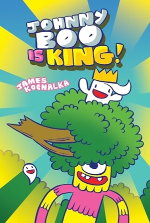 Kochalka, James. Johnny Boo Is King (Johnny Boo Book 9). IDW Publishing, 2019.