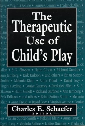 Schaefer, Charles E.. Therapeutic Use of Child's Play. Globe Pequot Publishing Group Inc, 1989.