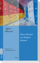 Nimm Abschied von Stuttgart, Astyanax