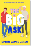 The Big Ask