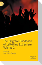 The Palgrave Handbook of Left-Wing Extremism, Volume 2