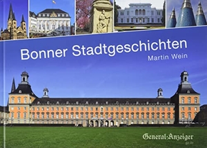 Wein, Martin. Bonner Stadtgeschichten. WIKOMmedia Verlag, 2021.