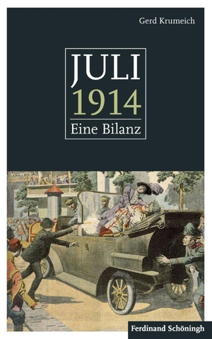 Krumeich, Gerd. Juli 1914 - Eine Bilanz. Mit einem Anhang: 50 Schlüsseldokumente zum Kriegsausbruch. Brill I  Schoeningh, 2013.