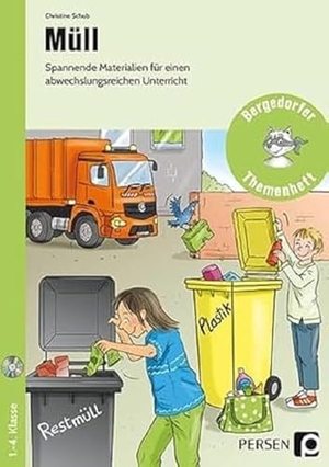 Schub, Christine. Müll - Spannende Materialien für einen abwechslungsreichen Unterricht (1. bis 4. Klasse). Persen Verlag i.d. AAP, 2018.