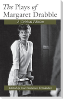 Plays of Margaret Drabble
