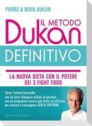 Il metodo Dukan definitivo. La nuova dieta con il potere dei 3 fight food. Crusca d'avena, Konjak, Okara