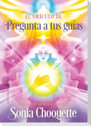 El Oráculo de Pregunta a Tus Guías