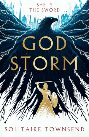Townsend, Solitaire. Godstorm. BEDFORD SQUARE PUBLISHERS, 2026.