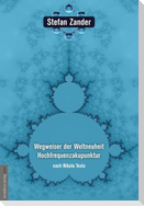 Wegweiser der Weltneuheit Hochfrequenzakupunktur