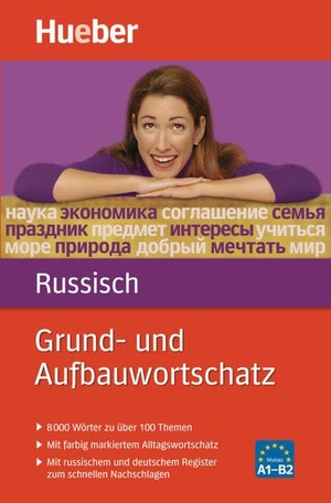 Hamann, Carola / Natalia Wienecke. Grund- und Aufbauwortschatz Russisch - 8000 Wörter zu über 100 Themen. Hueber Verlag GmbH, 2012.