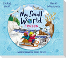 My Small World: Frozen