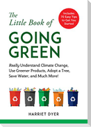The Little Book of Going Green