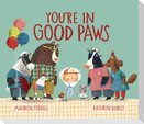 You're in Good Paws