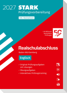 STARK Englisch - Realschulabschluss 2027 BW - Prüfungsvorbereitung inkl. Basistraining und Lösungen