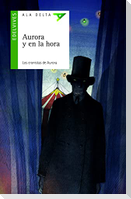 Aurora y en la hora