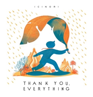 Icinori. Thank You, Everything. Abrams and Chronicle Books IWUK, 2025.
