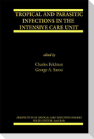 Tropical and Parasitic Infections in the Intensive Care Unit