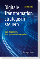 Digitale Transformation strategisch steuern