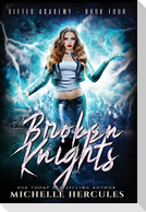 Broken Knights