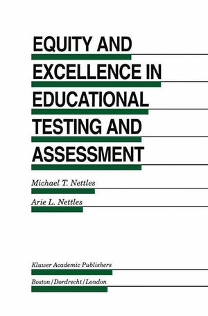 Nettles, Arie L. / Michael T. Nettles (Hrsg.). Equity and Excellence in Educational Testing and Assessment. Springer Netherlands, 2012.