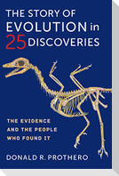 The Story of Evolution in 25 Discoveries
