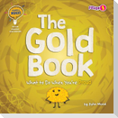 The Gold Book: What to Do When You're Proud