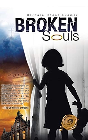 Cramer, Barbara Roose. Broken Souls. Trafford Publishing, 2016.