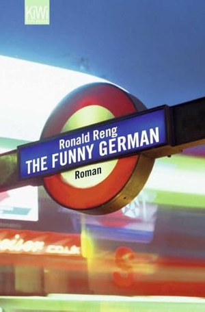 Reng, Ronald. The Funny German - Roman. Kiepenheuer & Witsch, 2010.