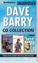 Dave Barry CD Collection: Dave Barry Is Not Taking This Sitting Down, Dave Barry Hits Below the Beltway, Boogers Are My Beat