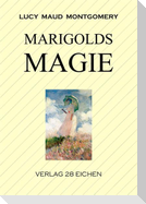 Marigolds Magie
