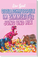 Gesellschaftsspiele im Zimmer für Jung und Alt