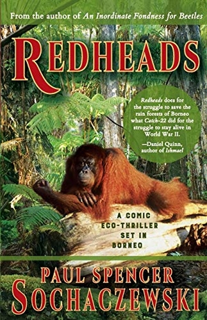 Sochaczewski, Paul Spencer. Redheads - A Comic Eco-Thriller Set in Borneo. Explorer's Eye Press, 2016.