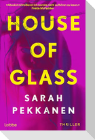 House of Glass