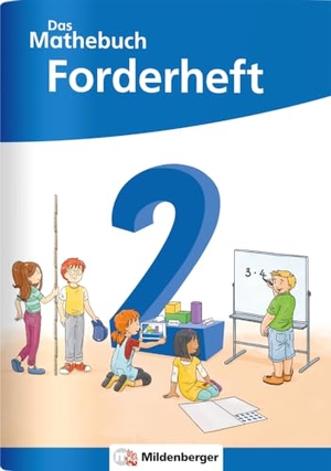 Höfling, Cathrin / Hufschmidt, Ulrike et al. Das Mathebuch 2 Neubearbeitung - Forderheft. Mildenberger Verlag GmbH, 2022.