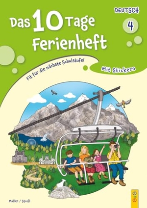 Müller, Verena / Erika Stoifl. Das 10 Tage Ferienheft Deutsch 4 - Fit für die nächste Schulstufe!. G&G Verlagsges., 2025.