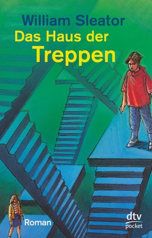 Sleator, William. Das Haus der Treppen - Fünf junge Menschen kämpfen ums Überleben. dtv Verlagsgesellschaft, 1986.