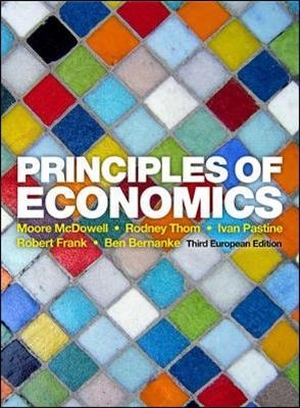 Bernanke, Ben / Pastine, Ivan et al. Principles of Economics. McGraw-Hill Education - Europe, 2012.