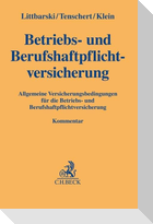 Betriebs- und Berufshaftpflichtversicherung