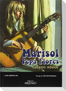 Marisol : Pepa Flores : corazón rebelde
