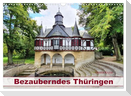 Bezauberndes Thüringen (Wandkalender 2025 DIN A3 quer), CALVENDO Monatskalender