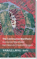 The Communist Manifesto / Komünist Manifesto