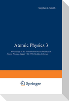 Atomic Physics 3