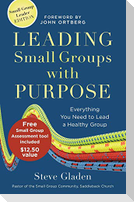Leading Small Groups with Purpose
