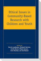 Ethical Issues in Community-Based Research with Children and Youth
