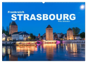 Frankreich - Strasbourg (Wandkalender 2024 DIN A2 quer), CALVENDO Monatskalender