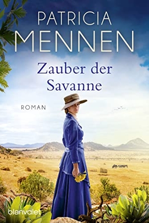 Mennen, Patricia. Zauber der Savanne - Roman. Blanvalet Taschenbuchverl, 2022.