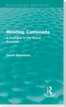 Reading Castaneda (Routledge Revivals)