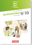 Alles klar! Deutsch. Sekundarstufe I 9./10. Schuljahr. Rechtschreiben