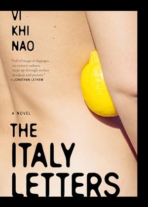 Khi Nao, Vi. The Italy Letters. Turnaround Pub. Serv. Ltd, 2024.