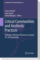 Critical Communities and Aesthetic Practices